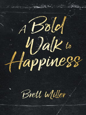 cover image of A Bold Walk to Happiness